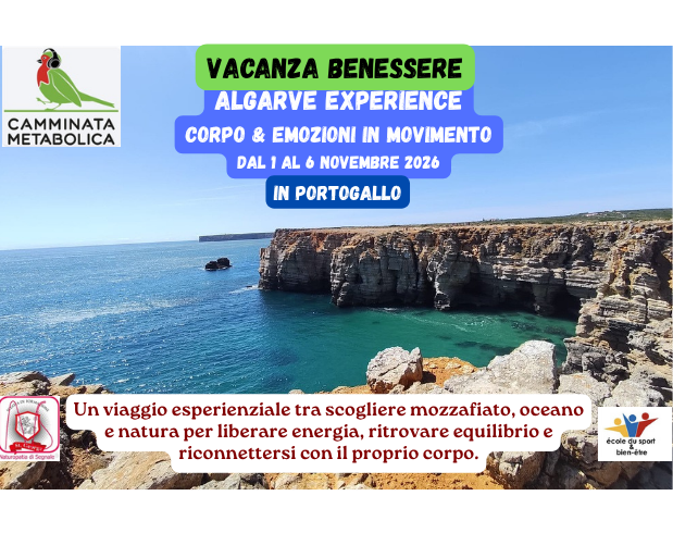 VACANZA BENESSERE -ALGARVE EXPERIENCE dal 1 al 6 NOVEMBRE 2026  CAMMINA RESPIRA RINASCI