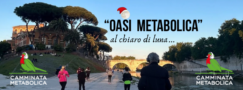 ROMA - OASI METABOLICA al chiaro di luna