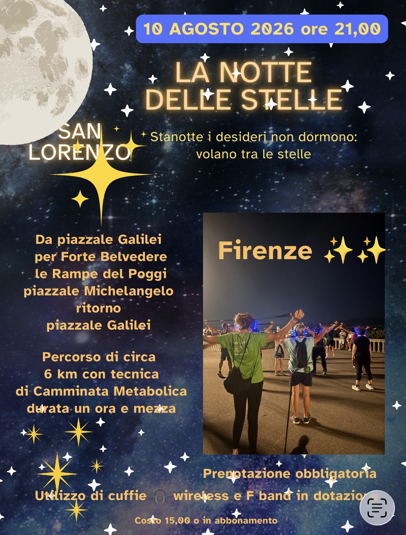 CAMMINATA METABOLICA SOTTO LE STELLE 🌟 FIRENZE ✨ Notte di San Lorenzo 🌟