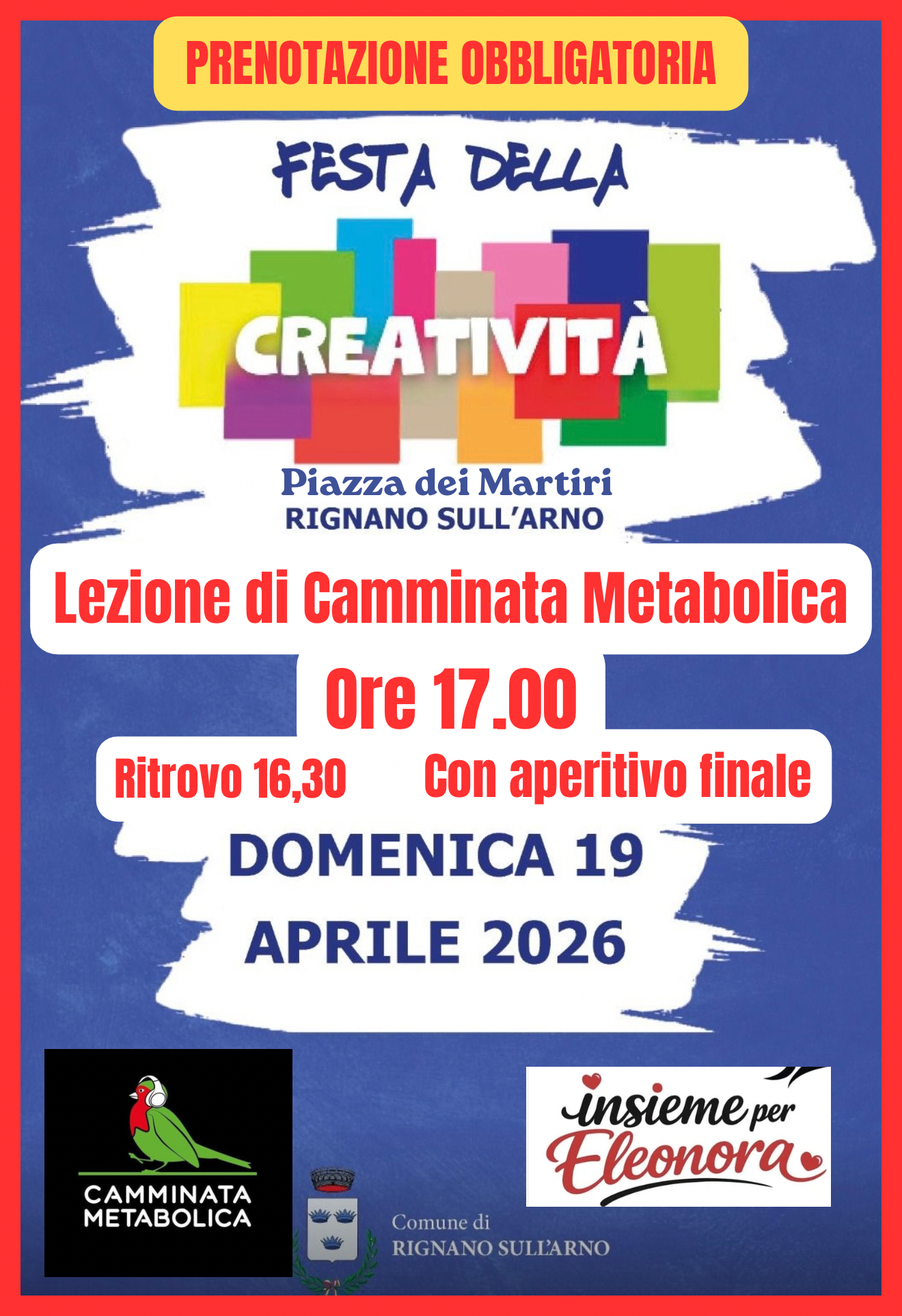 RIGNANO S.A.(FI) - CAMMINATA METABOLICA - Festa della Creatività 