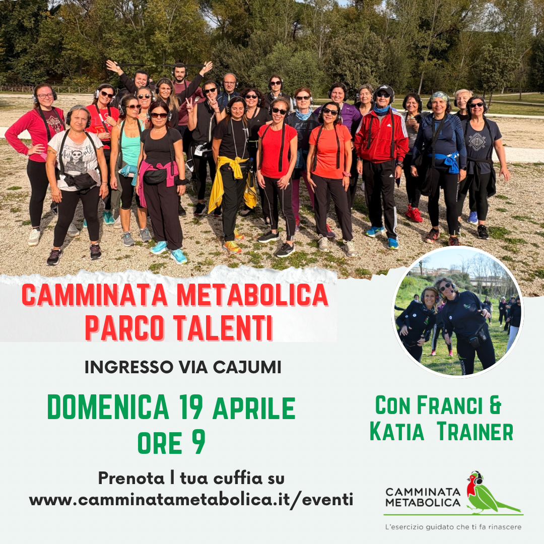 ROMA - PARCO TALENTI “ORIZZONTI METABOLICI”