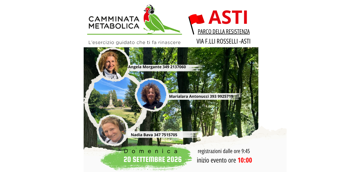 ASTI - arriva  CAMMINATA METABOLICA® 