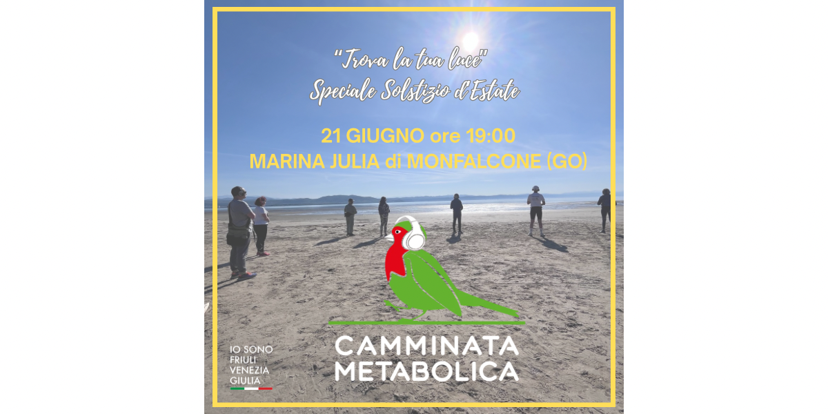 FVG - MARINA JULIA (GO) SPECIALE SOLSTIZIO D’ESTATE