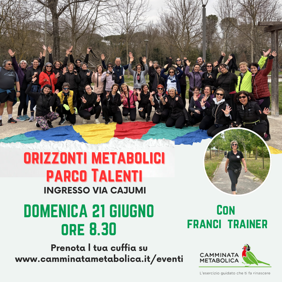 ROMA -PARCO TALENTI “ORIZZONTI METABOLICI”