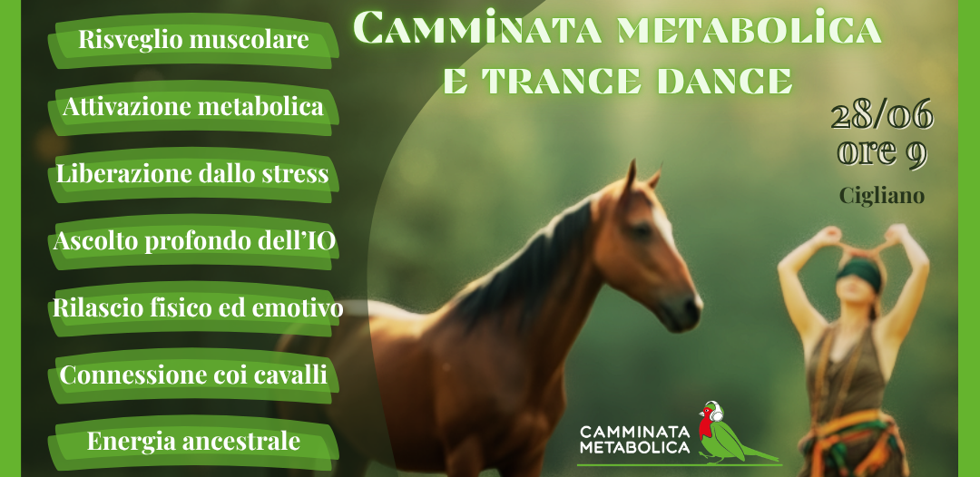 Camminata metabolica e trance dance