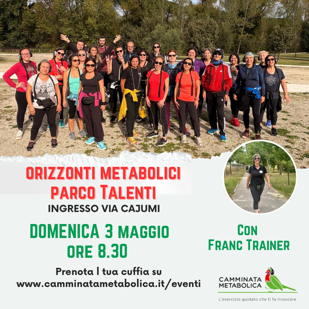 ROMA - PARCO TALENTI “ ORIZZONTI METABOLICI”
