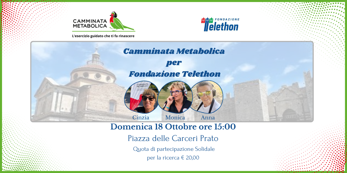 Prato - Camminata Metabolica per Fondazione Telethon  Evento di Beneficienza